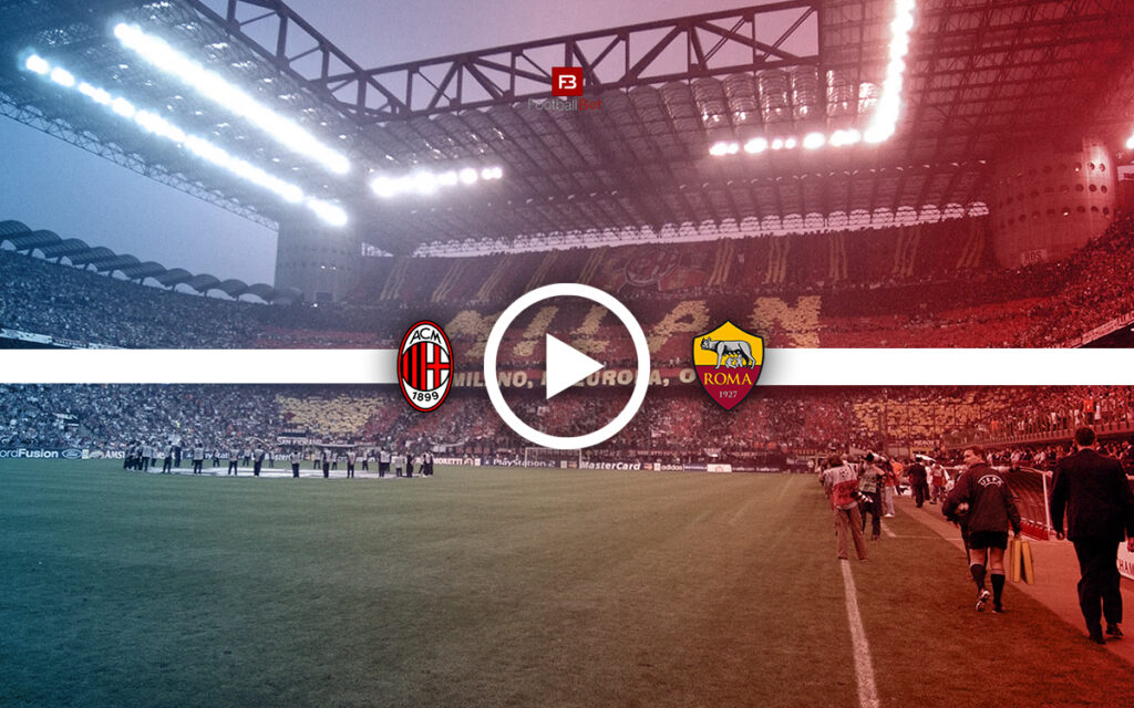 Που θα δω δωρεάν Μίλαν - Ρόμα 📺 (02/11)