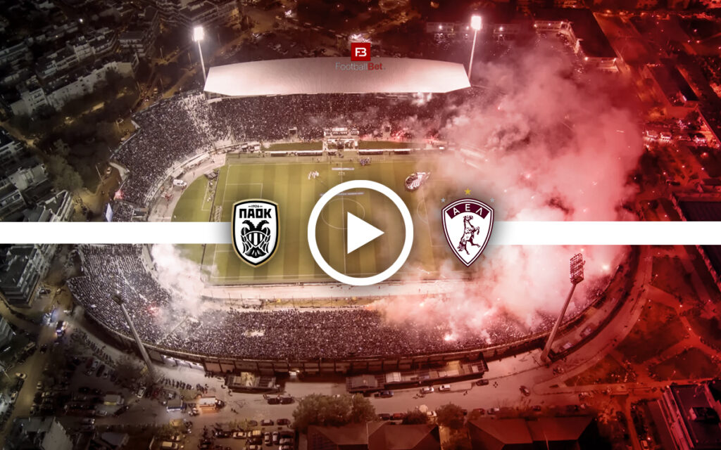 Που θα δω δωρεάν ΠΑΟΚ - ΑΕΛ 📺 (29/10)