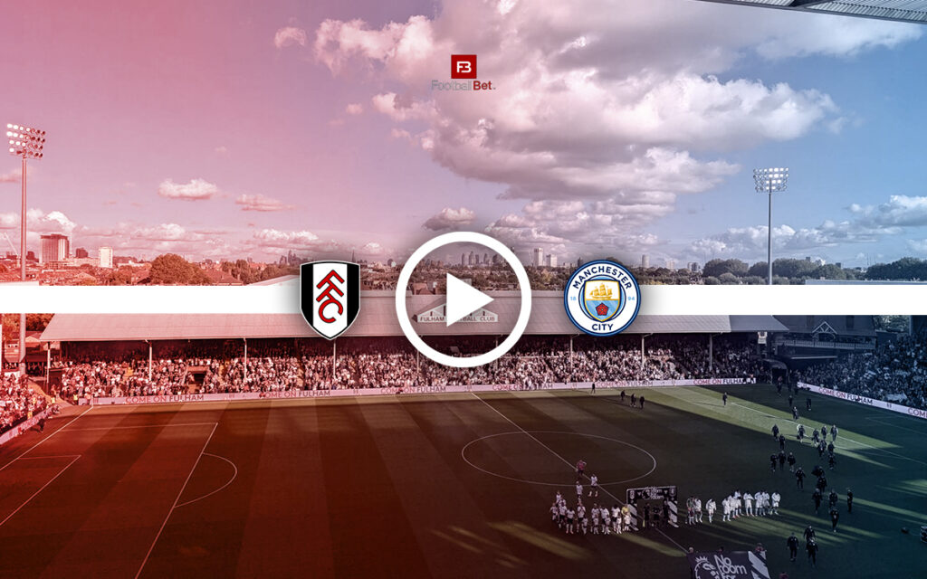 Φούλαμ - Μάντσεστερ Σίτι: Σε ποιο κανάλι θα δεις τον αγώνα δωρεάν (02/12)
