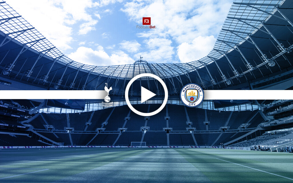 Τότεναμ - Μάντσεστερ Σίτι: Σε ποιο κανάλι θα δεις τον αγώνα δωρεάν (1/2)